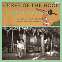 Curve of the Hook : An Archaeologist in Polynesia