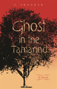 Ghost in the Tamarind : A Novel