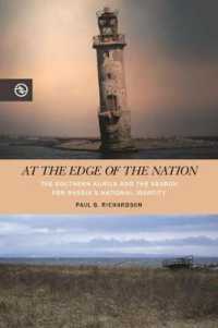 At the Edge of the Nation : The Southern Kurils and the Search for Russia's National Identity (Perspectives on the Global Past)