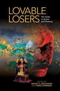 Lovable Losers : The Heike in Action and Memory