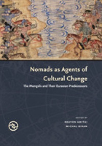 Nomads as Agents of Cultural Change : The Mongols and Their Eurasian Predecessors (Perspectives on the Global Past)