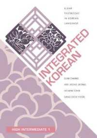 Integrated Korean : High Intermediate 1 (Klear Textbooks in Korean Language)