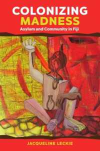 Colonizing Madness : Asylum and Community in Fiji