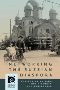 Networking the Russian Diaspora : Russian Musicians and Musical Activities in Interwar Shanghai (Music and Performing Arts of Asia and the Pacific)
