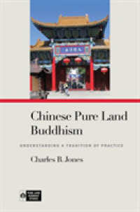 Chinese Pure Land Buddhism : Understanding a Tradition of Practice (Pure Land Buddhist Studies)