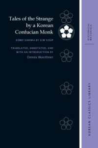 Tales of the Strange by a Korean Confucian Monk : Kŭmo Sinhwa by Kim Sisŭp (Korean Classics Library: Historical Materials)
