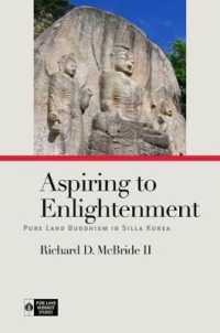 Aspiring to Enlightenment : Pure Land Buddhism in Silla Korea (Pure Land Buddhist Studies)