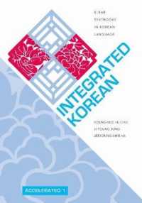 Integrated Korean : Accelerated 1 (Klear Textbooks in Korean Language)