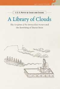 A Library of Clouds : The Scripture of the Immaculate Numen and the Rewriting of Daoist Texts (New Daoist Studies)