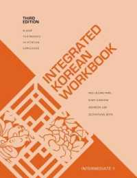 Integrated Korean Workbook : Intermediate 1 (Klear Textbooks in Korean Language) （3RD）