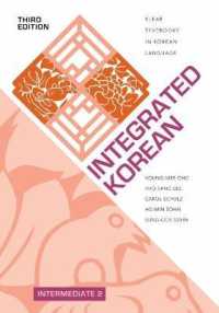 Integrated Korean : Intermediate 2 (Klear Textbooks in Korean Language) （3RD）
