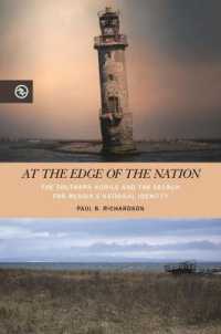 At the Edge of the Nation : The Southern Kurils and the Search for Russia's National Identity (Perspectives on the Global Past)