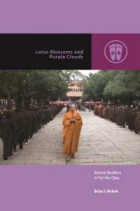 Lotus Blossoms and Purple Clouds : Monastic Buddhism in Post-Mao China (Contemporary Buddhism)