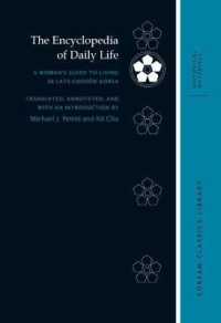 The Encyclopedia of Daily Life : A Woman's Guide to Living in Late-Chosŏn Korea (Korean Classics Library: Historical Materials)