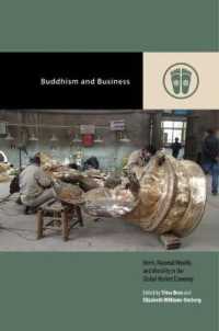 Buddhism and Business : Merit, Material Wealth, and Morality in the Global Market Economy (Contemporary Buddhism)