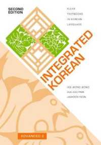 Integrated Korean : Advanced 2 (Klear Textbooks in Korean Language) （2ND）