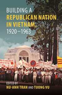 Building a Republican Nation in Vietnam, 1920-1963 (Studies of the Weatherhead East Asian Institute, Columbia University)