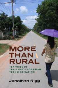 More than Rural : Textures of Thailand's Agrarian Transformation