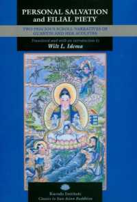 Personal Salvation and Filial Piety : Two Precious Scroll Narratives of Guanyin and Her Acolytes (Kuroda Classics in East Asian Buddhism)