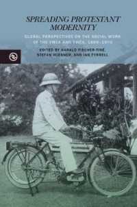 Spreading Protestant Modernity : Global Perspectives on the Social Work of the YMCA and YWCA, 1889-1970 (Perspectives on the Global Past)