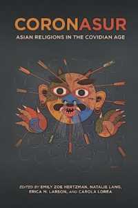 CoronAsur : Asian Religions in the Covidian Age