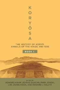 Koryŏsa : The History of Koryŏ, the Annals of the Kings, 918-1095