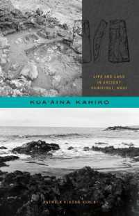 Kua'āina Kahiko : Life and Land in Ancient Kahikinui, Maui