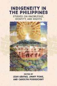 Indigeneity in the Philippines : Studies on Knowledge, Identity, and Rights