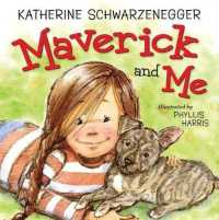 MAVERICK AND ME （Board Book）