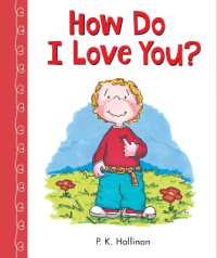 How Do I Love You? （Board Book）