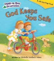 God Keeps You Safe (Peek-a-boo Promises) （LTF BRDBK）