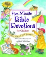 Five-Minute Bible Devotions for Children : Stories from the New Testament （SPI）