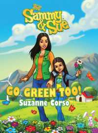 Sammy & Sue Go Green Too! (Sammy & Sue)