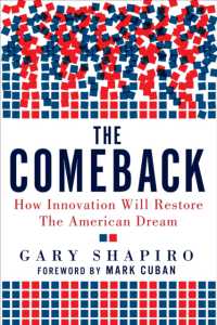 The Comeback : How Innovation Will Restore the American Dream