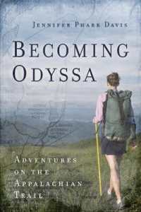 Becoming Odyssa : Adventures on the Appalachian Trail