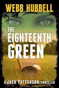 The Eighteenth Green (A Jack Patterson Thriller)