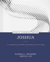 Joshua - Kerux : A Commentary for Biblical Preaching and Teaching