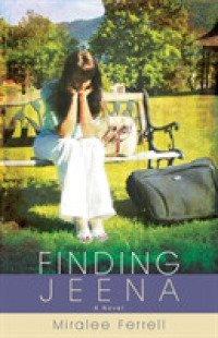 Finding Jeena - a Novel