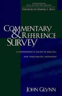 Commentary and Reference Survey : A Comprehensive Guide to Biblical and Theological Resources （10TH）