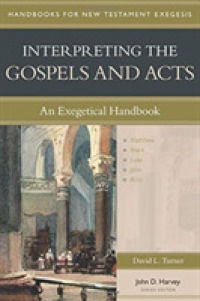 Interpreting the Gospels and Acts - an Exegetical Handbook