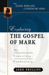 Exploring the Gospel of Mark : An Expository Commentary