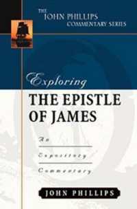 Exploring the Epistle of James - an Expository Commentary