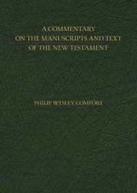 A Commentary on the Manuscripts and Text of the New Testament