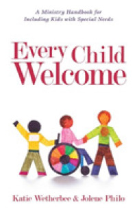Every Child Welcome - a Ministry Handbook for Including Kids with Special Needs