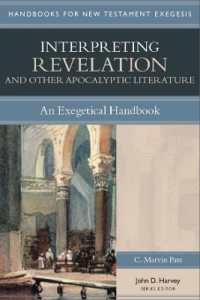 Interpreting Revelation & Other Apocalyptic Lite - an Exegetical Handbook