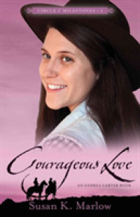 Courageous Love - an Andrea Carter Book