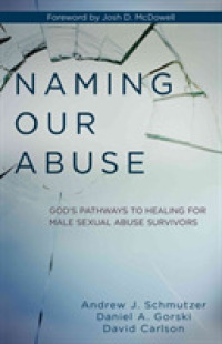 Naming Our Abuse : God's Pathways to Healing for Male Sexual Abuse Survivors