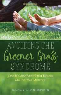 Avoiding the Greener Grass Syndrome - How to Grow Affair-Proof Hedges around Your Marriage