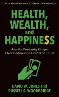 Health, Wealth, and Happiness - How the Prosperity Gospel Overshadows the Gospel of Christ