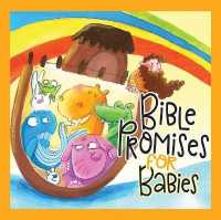 Bible Promises for Babies （Board Book）